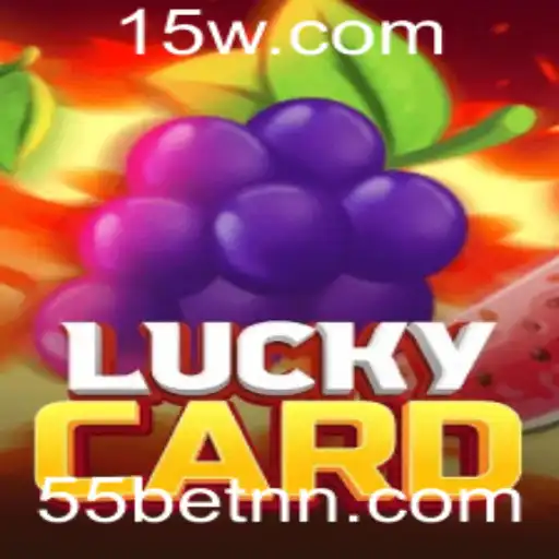 Descubra o Emocionante Mundo de LuckyCard e a Palavra-Chave 55bet